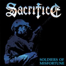 Sacrifice - Soldiers of Misfortune (12” LP (DEFIANCE BLUE Ltd 400))